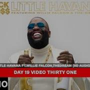 Rick Ross Ft Willie Falcon The Dream Little Havana Official Bts Rick Ross