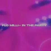 Flo Milli In The Party Slowed