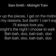 Midnight Train Sam Smith