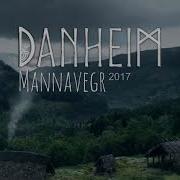 Danheim Mannavegr Full Album 2017 Viking Era Viking War Music