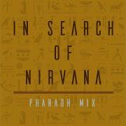 In Search Of Nirvana Pharaoh Mix Clive Dj Poppen