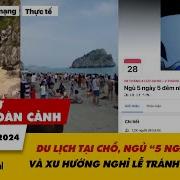 Thời Sự Toàn Cảnh Trưa 26 4 Du Lịch Tại Chỗ Ngủ 5 Ngày 5 Đêm Xu Hướng Nghỉ Lễ Né Đám Đông Vtv24