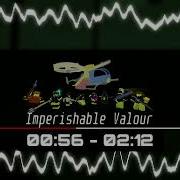 Imperishable Valour