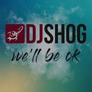 We Ll Be Ok Sway Gray Remix Dj Shog