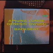 Back Seat Anna Lunoe Genesis Owusu