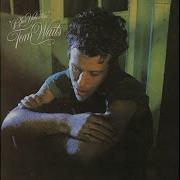 Somewhere Tom Waits