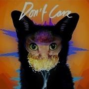 Galantis Don T Care