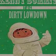 Dirty Lowdown Kenny Summit