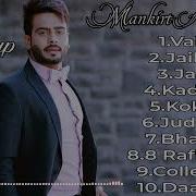 Mankirt Aulakh Smashup Mankirt Aulakh