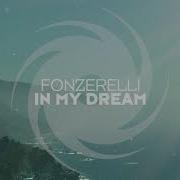 Fonzerelli In My Dream