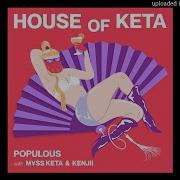 M Ss Keta House Of Keta Feat M Ss Keta Kenjii