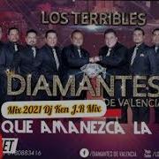 Mix Los Diamantes De Valencia Cumbias 2021 Lo Mejor Y Lo Mas Escuchado De Todos Los Tiempos Exitos Dj Ken J R Mix