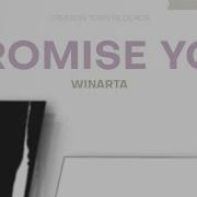 Winarta Promise You