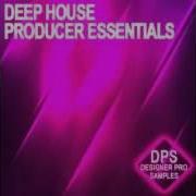 Designer Pro Samples Deep House Producer Essentials