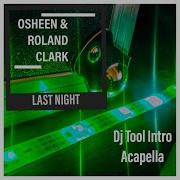 Last Night Acapella Osheen Roland Clark