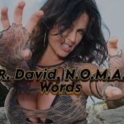 F R David N O M A R Words Don T Come Easy N O M A R Remix 2023