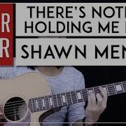 There S Nothing Holding Me Back Guitar Cover Acoustic Shawn Mendes