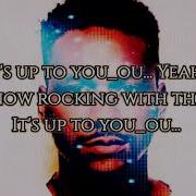 It S Up To You By Show Dem Camp Lyric Helper