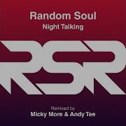 Random Soul Night Talking Micky More Andy Tee Groove Culture Mix