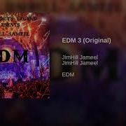 Jimhill Jameel Edm3