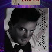 Luis Miguel Mañana De Carnaval Remix Disco