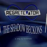 Regretevator Ost The Shadow