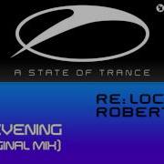 Prevening Re Locate Vs Robert Nickson Original Mix Re Locate Robert Nickson