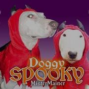 Official Doggy Spooky Lyric Video Mistermainer Mistermainer