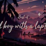 Sad Boy With A Laptop Lofi Playlist