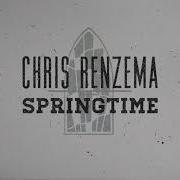 Chris Renzema Springtime