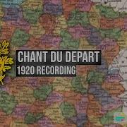 Chant Du Départ 1920