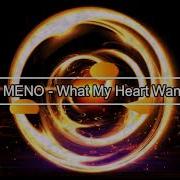 Roger Meno What My Heart Wanna Say Etalon Rmx 2018