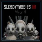 Slendytubbies 3 Wave 9