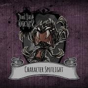 Don T Starve Together Character Spotlight Webber