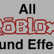 Roblox Sound Effects