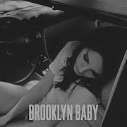 Lana Del Rey Brooklyn Baby