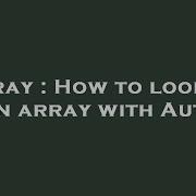 Array How To Loop An Json Array With Autoit Hey Delphi