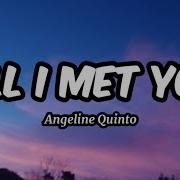 Till I Met You Angeline Quinto Lyrics Blues Music