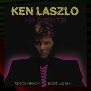 Mirko Hirsch Feat The Voice Of Ken Laszlo Hey Girl Ai Cover Italo Disco 1986 Bootleg Mixer