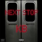 Next Stop Kb Streetz