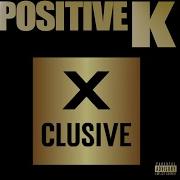 X Clusive Positive K