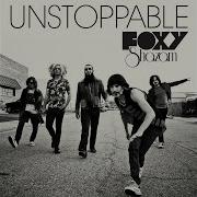 Foxy Shazam Unstoppable