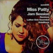 Miss Patty Jam Session Luther Sole Essential Smoov Dub