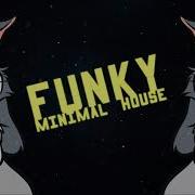 Dark Funky Minimal House Mix 2022 Minimal Group Minimal Group