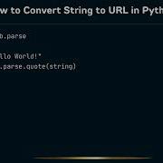 How To Convert String To Url In Python 1 Minute Python