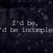 Jay Sean Incomplete Official Lyric Video Jayseanworldwide