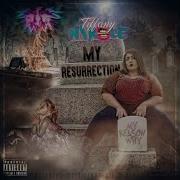 Tiffany Nikole My Ressurrection