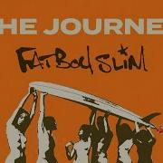 Fatboy Slim The Journey