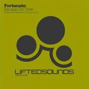 Escape On Time Fortunate