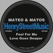 Mateo Matos Feel For Me